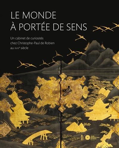 Le monde à portée de sens : un cabinet de curiosités chez Christophe-Paul de Robien au XVIIIe siècle