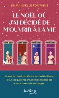 Le Noël où j'ai décidé de m'ouvrir à la vie