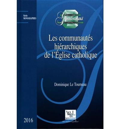 Les communautés hiérarchiques de l'église catholique