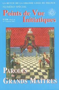 Points de vue initiatiques, n° 130. Paroles de grands maîtres