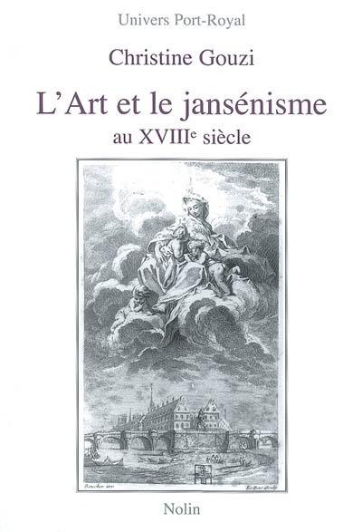 L'art et le jansénisme au XVIIIe siècle