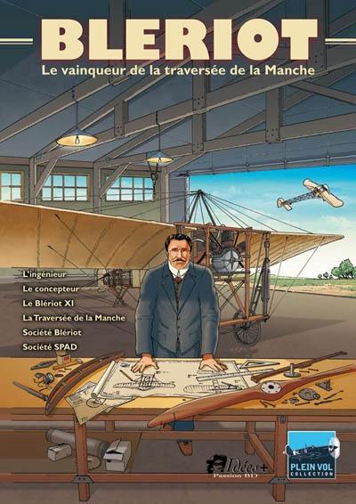 Blériot, le vainqueur de la traversée de la Manche