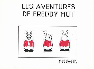 Les aventures de Freddy  Mut