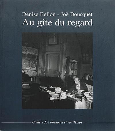 Au gîte du regard