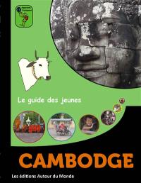 Cambodge : le guide des jeunes