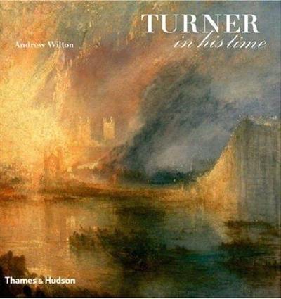 Turner in his Time