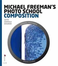 Michael Freeman's Photo School : Composition