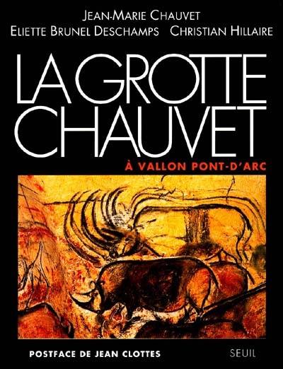 La grotte Chauvet à Vallon Pont-d'Arc