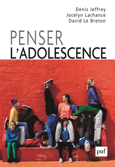 Penser l'adolescence : approche socio-anthropologique