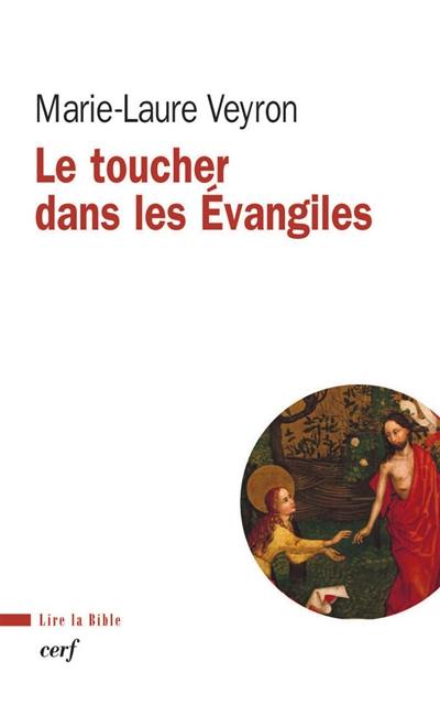 Le toucher dans les Evangiles