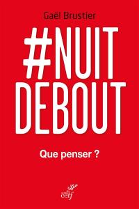 #Nuit debout : que penser ?