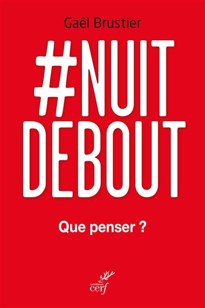 #Nuit debout : que penser ?