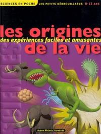 Les petits débrouillards. Vol. 7. Les origines de la vie