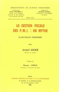 La Gestion fiscale des PMI, un mythe : le lien fiscalité-financement