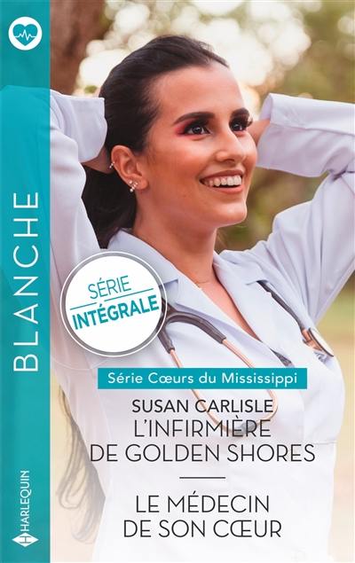 L'infirmière de Golden Shores. Le médecin de son coeur