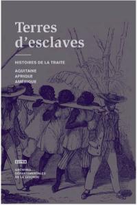 Terres d'esclaves