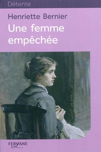 Une femme empêchée