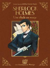 Sherlock Holmes. Une étude en rouge