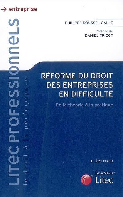 Réforme du droit des entreprises en difficulté : de la théorie à la pratique