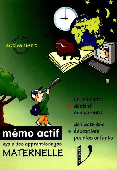 Bravo !... Mém'actif : maternelle, cycle des apprentissages