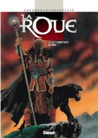 La roue. Vol. 2. Les 7 combattants de Korot 1