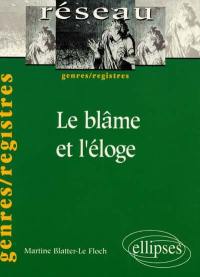 Le blâme et l'éloge