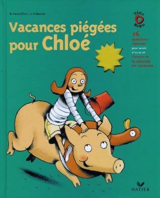 Vacances piégées pour Chloé