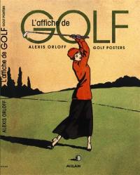 L'affiche de golf. Golf posters