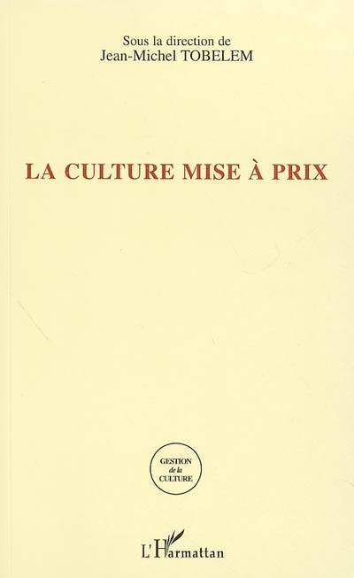 La culture mise à prix : la tarification dans les sites culturels