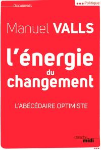 L'énergie du changement : l'abécédaire optimiste