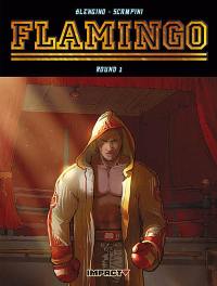 Flamingo : tomes 1 et 2