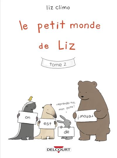 Le petit monde de Liz. Vol. 2