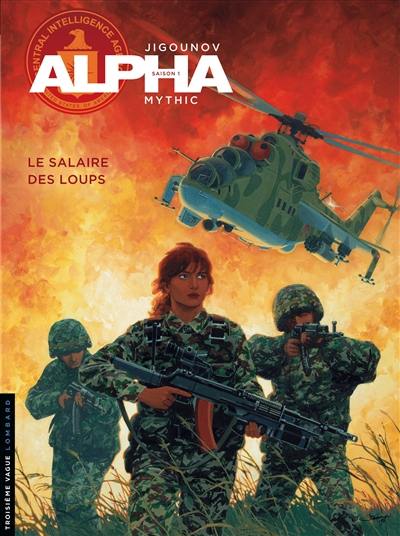 Alpha. Vol. 3. Le salaire des loups