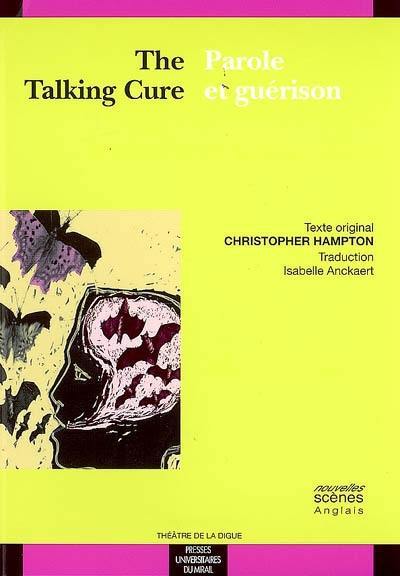 The talking cure. Parole et guérison