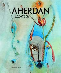 Aherdan : ezzayegh