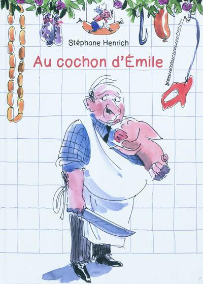 Au cochon d'Emile