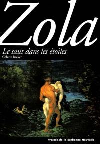 Zola : le saut dans les étoiles