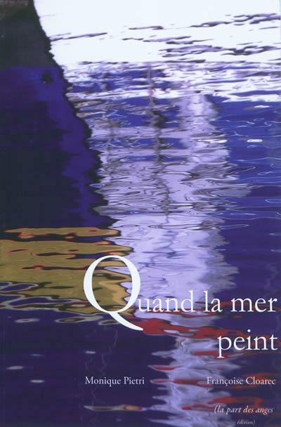 Quand la mer peint