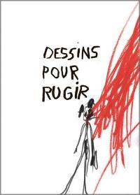 Dessins pour rugir