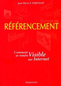 Référencement : comment se rendre visible sur Internet