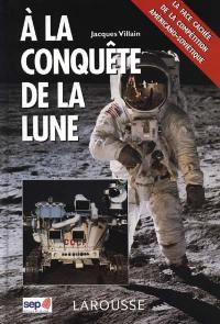 A la conquête de la Lune