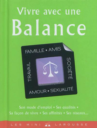 Vivre avec une Balance