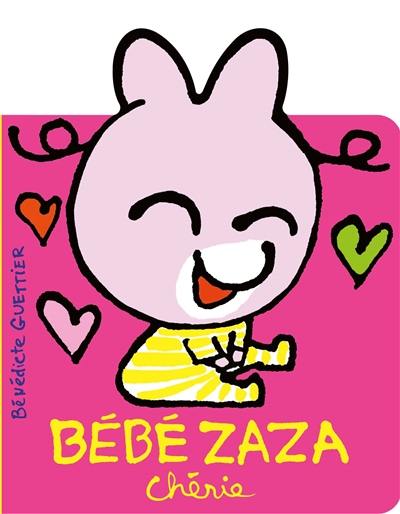 Bébé Zaza. Bébé Zaza chérie