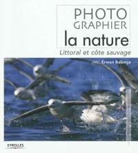 Photographier la nature : littoral et côte sauvage