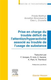 Prise en charge du trouble déficit de l'attention-hyperactivité associé au trouble de l'usage de substance