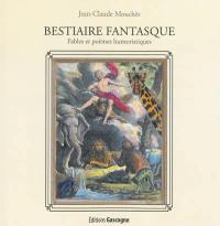 Bestiaire fantasque : fables et poèmes humoristiques