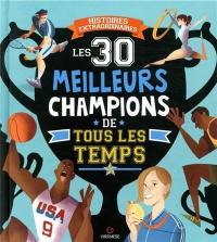 Les 30 meilleurs champions de tous les temps