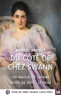 A la recherche du temps perdu. Un amour de Swann. Nom de pays, le nom