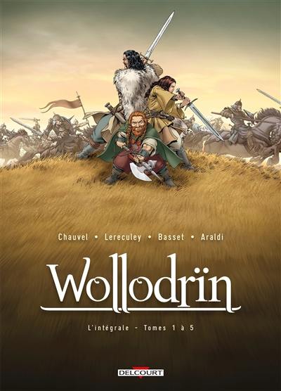 Wollodrïn : l'intégrale. Vol. 1. Tomes 1 à 5