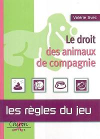 Le droit des animaux de compagnie